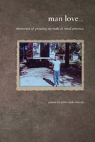 Man Love 0991538269 Book Cover