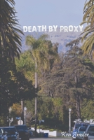 Death By Proxy 1727160630 Book Cover