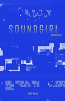 SOUNDGIRL: SG SERIES VOL 5 null Book Cover