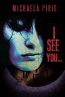 I See You… 1491886307 Book Cover