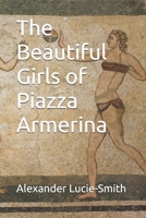 The Beautiful Girls of Piazza Armerina B0FTRDHD1N Book Cover