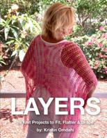 Layers: 19 Knit Projects to Fit, Flatter & Drape 1724397907 Book Cover