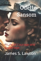 Odette Sansom: A Life of Courage and Espionage B0DY16M2XP Book Cover