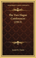 The Two Hague Conferences. 0548744823 Book Cover