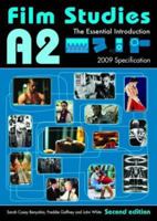 A2 Film Studies: The Essential Introduction 0415454360 Book Cover