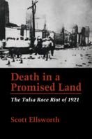 Death in a Promised Land: The Tulsa Race Riot of 1921 0807117676 Book Cover