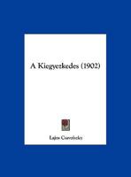 A Kiegyezkedes 1160277184 Book Cover