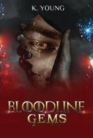 Bloodline Gems 1650625936 Book Cover