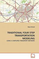 Traditional Four Step Transportation Modeling 3639309650 Book Cover