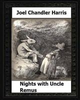 Nights With Uncle Remus 1719484147 Book Cover