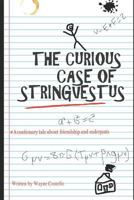 The Curious Case of Stringvestus 1724099620 Book Cover