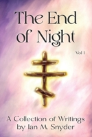 THE END OF NIGHT Vol I B0G2G6WSMK Book Cover