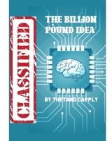 The billion Pound Idea 1034856529 Book Cover