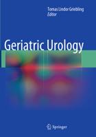 Geriatric Urology 1461490464 Book Cover