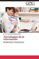 Tecnologías de la Información: Modalidad por Competencias 3848459213 Book Cover
