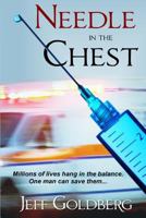 Needle in the Chest 1491242027 Book Cover