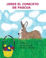 ¿Eres el conejito de Pascua (Spanish Edition) B0874LH2P4 Book Cover
