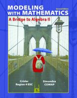 Modeling With Mathematics A Bridge to Algebra II Second Edition Teacher's Edition Region 4 ESC COMAP 1429262559 Book Cover