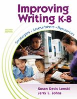 Improving Writing: Resources, Strategies, and Assessments 0757507883 Book Cover
