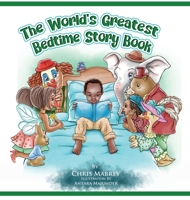 The World's Greatest Bedtime Story Book 0997904259 Book Cover