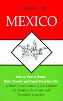 Living In Mexico 0866471936 Book Cover