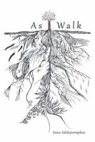 As I walk 1452588295 Book Cover