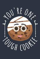 Funny You're One Tough Cookie Notebook - Get Well Soon Gift - Fracture Recovery Journal - Rehab Diary: Medium College-Ruled Journey Diary, 110 page, Lined, 6x9 (15.2 x 22.9 cm) 1075540437 Book Cover