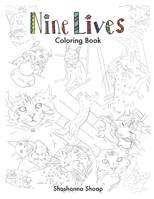 Nine Lives Coloring Book 1088131956 Book Cover