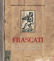 Frascati: Een Kroniek Van Het Muziekleven Te Leuven in de 19de Eeuw 9042924306 Book Cover