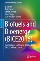 Biofuels and Bioenergy (Bice2016): International Conference, Bhopal, India, 23-25 February 2016 3319472550 Book Cover