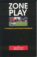 Zone Play: A Tactical and Technical Handbook 1890946184 Book Cover