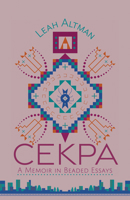 Cekpa: A Memoir in Beaded Essays 1947845608 Book Cover
