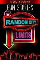 Fun Stories: Random City Limits 171865068X Book Cover