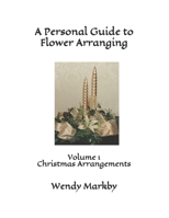 A Personal Guide to Flower Arranging B08LRF4V7R Book Cover