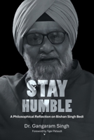 Stay Humble: A Philosophical Reflection on Bishan Singh Bedi B0FBJRKGRG Book Cover