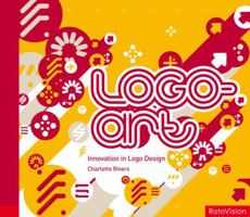 Logo-Art: Innovation in Logo Design 2888931044 Book Cover