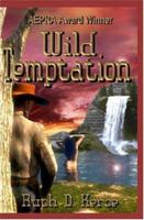 Wild Temptation 1931696950 Book Cover
