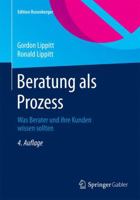Beratung ALS Prozess: Was Berater Und Ihre Kunden Wissen Sollten 3658078499 Book Cover