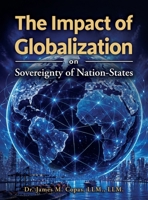 The Impact of Globalization on Sovereignty of Nation-States B0H1YZX1VM Book Cover
