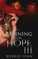 Running on Hope III 0999828312 Book Cover