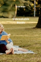 Unbreakable Bonds 8420031100 Book Cover