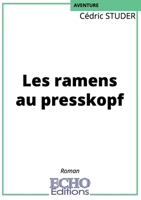 Les ramens au presskopf (French Edition) 2381023062 Book Cover