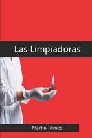 Las Limpiadoras (Spanish Edition) 9915430388 Book Cover