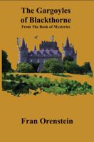 The Gargoyles of Blackthorne 0982634439 Book Cover