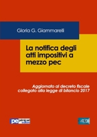 La notifica degli atti impositivi a mezzo pec 8833000672 Book Cover