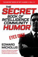 The Secret Book of Intelligence Community Humor 1949173003 Book Cover