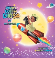 Dream with Diosa 1665568917 Book Cover