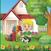 Accidents Happen, and that's Okay B0F32PNPCJ Book Cover