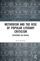 Methodism and the Rise of Popular Literary Criticism: Reviewing the Revival 1032456868 Book Cover