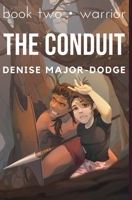The Conduit: Warrior B08P2C6CBS Book Cover